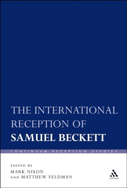 Mark Nixon, Matthew Feldman - International Reception of Samuel Beckett, E-bok