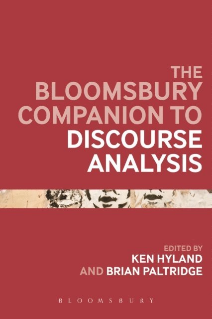 Ken Hyland, Brian Paltridge - Bloomsbury Companion to Discourse Analysis, E-bok