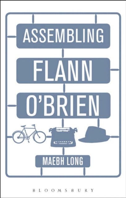Maebh Long - Assembling Flann O'Brien, E-bok