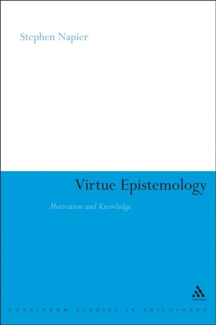 Stephen Napier - Virtue Epistemology, E-bok