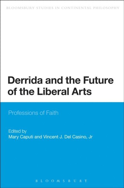 Mary Caputi, Vincent J. Del Casino, Jr. - Derrida and the Future of the Liberal Arts, E-bok