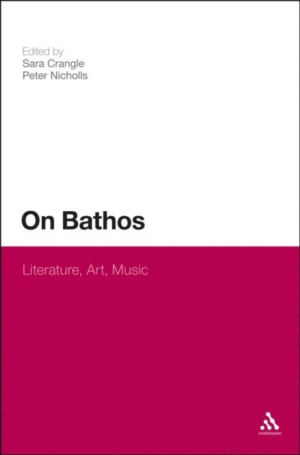 Sara Crangle, Peter Nicholls - On Bathos, E-bok