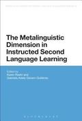 The Metalinguistic Dimension in Instructed Second Language Learning