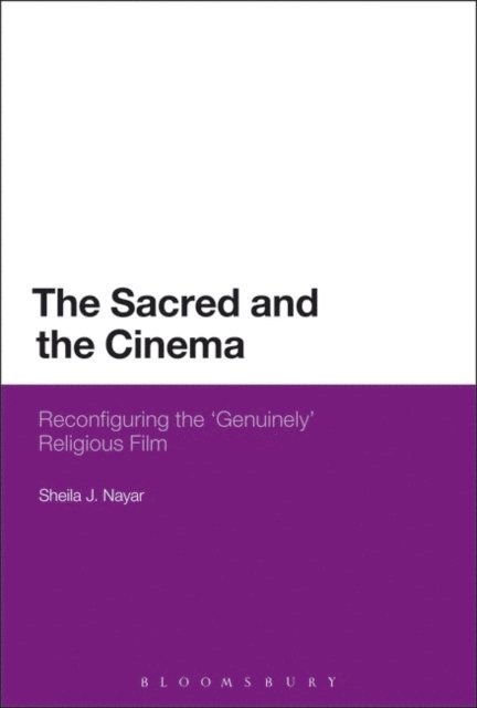 Sheila J. Nayar - Sacred and the Cinema, E-bok