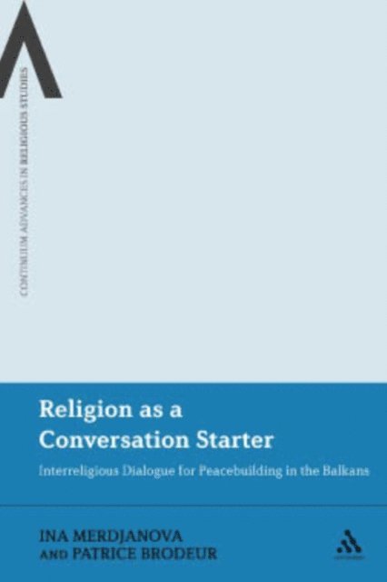 Ina Merdjanova, Patrice Brodeur - Religion as a Conversation Starter, E-bok