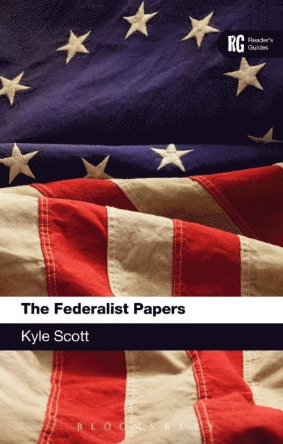 Kyle Scott - Federalist Papers, E-bok