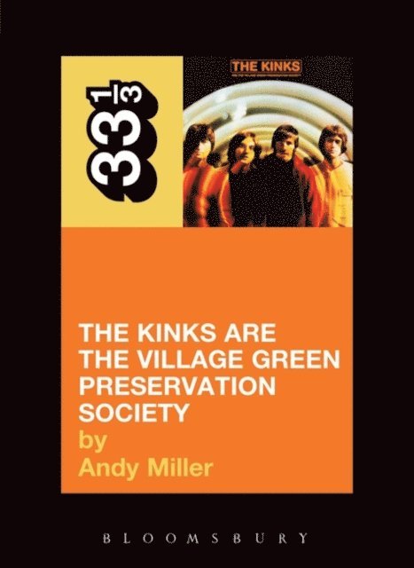 Andy Miller - Kinks' The Kinks Are the Village Green Preservation Society, E-bok