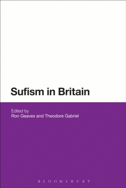 Ron Geaves, Theodore Gabriel - Sufism in Britain, E-bok