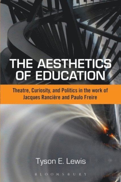 Tyson E. Lewis - Aesthetics of Education, E-bok