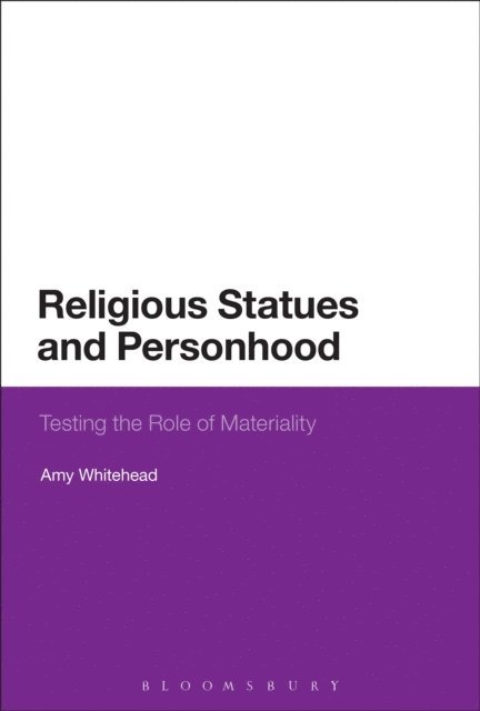 Amy R. Whitehead - Religious Statues and Personhood, E-bok