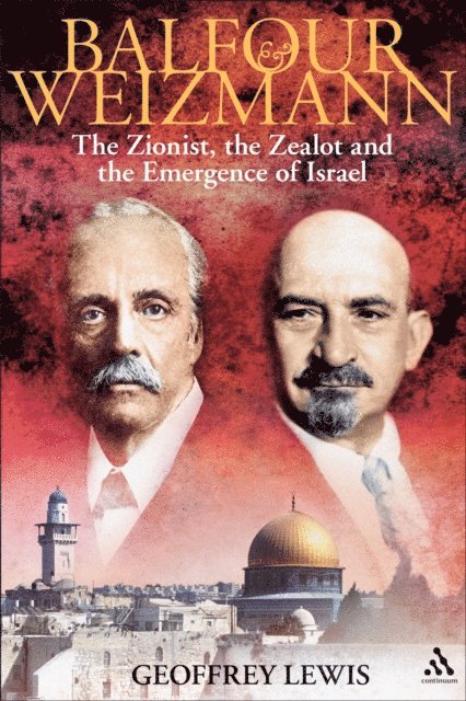 Geoffrey Lewis - Balfour and Weizmann, E-bok