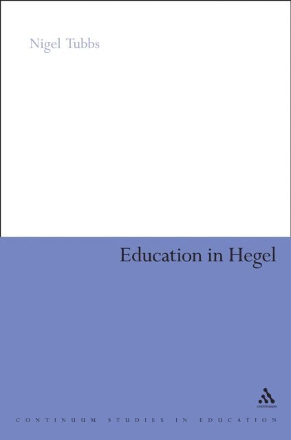 Nigel Tubbs - Education in Hegel, E-bok