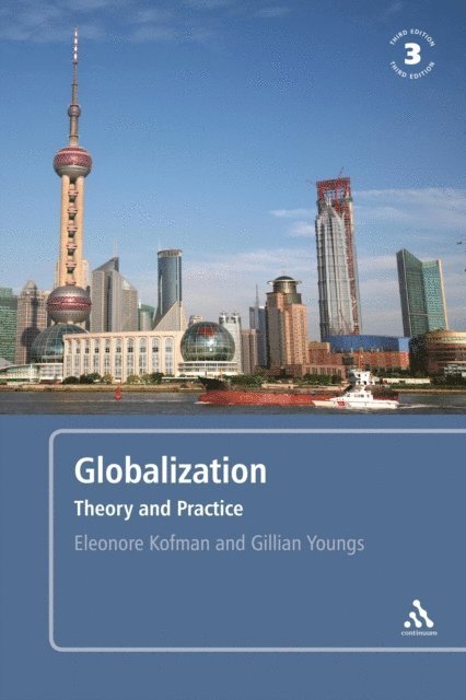 Eleonore Kofman, Gillian Youngs - Globalization, 3rd edition, E-bok