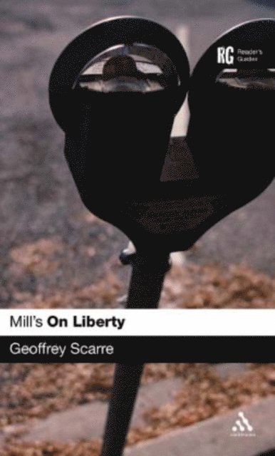 Geoffrey Scarre - Mill's 'On Liberty', E-bok