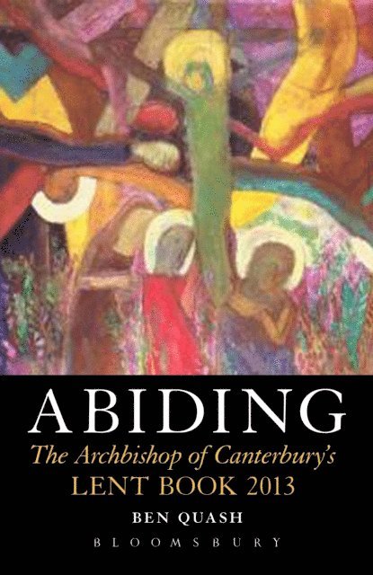 Ben Quash - Abiding, E-bok