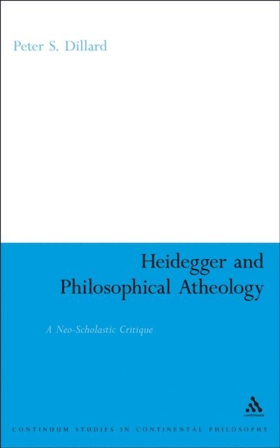 Peter S. Dillard - Heidegger and Philosophical Atheology, E-bok