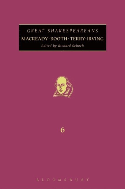 Richard Schoch - Macready, Booth, Terry, Irving, E-bok