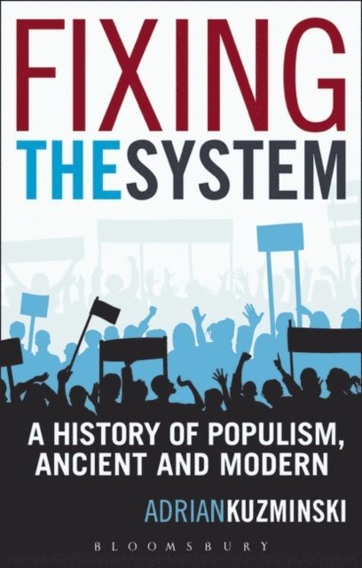 Adrian Kuzminski - Fixing the System, E-bok