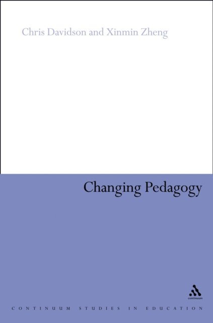 Xin-min Zheng, Chris Davison - Changing Pedagogy, E-bok