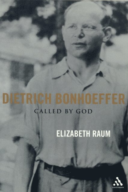 Elizabeth Raum - Dietrich Bonhoeffer, E-bok