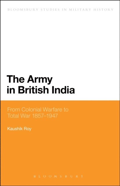 Kaushik Roy - Army in British India, E-bok