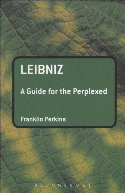 Franklin Perkins - Leibniz: A Guide for the Perplexed, E-bok