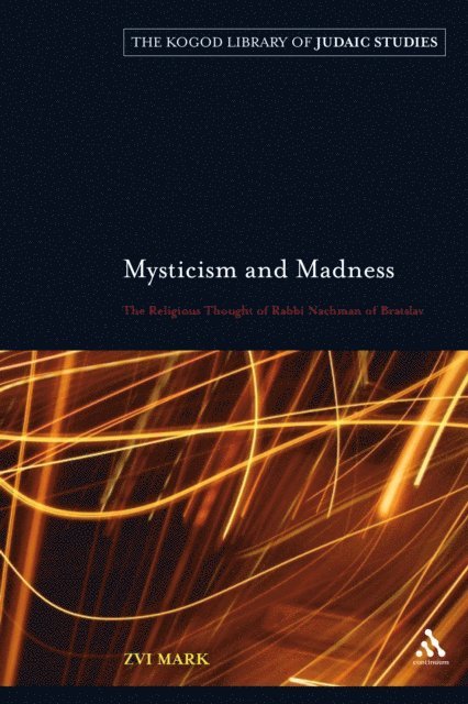 Zvi Mark - Mysticism and Madness, E-bok