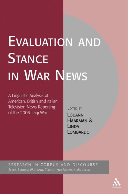 Louann Haarman, Linda Lombardo - Evaluation and Stance in War News, E-bok