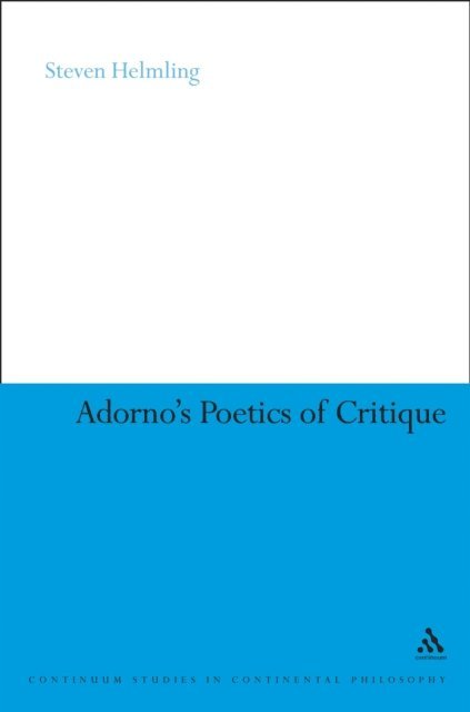 Steven Helmling - Adorno's Poetics of Critique, E-bok