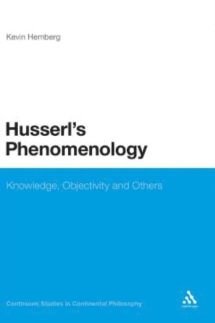 Kevin Hermberg - Husserl's Phenomenology, E-bok