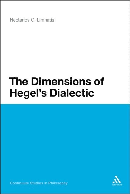 Nectarios G. Limnatis - Dimensions of Hegel's Dialectic, E-bok