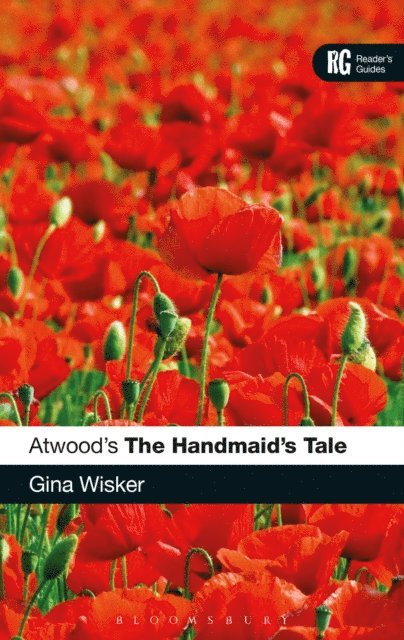 Gina Wisker - Atwood's The Handmaid's Tale, E-bok