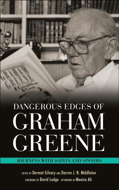 Dermot Gilvary, Darren J. N. Middleton - Dangerous Edges of Graham Greene, E-bok