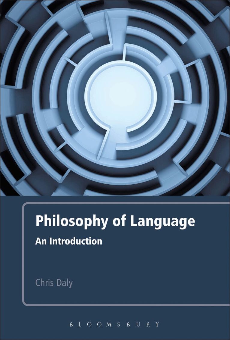 Chris Daly - Philosophy of Language, Inbunden. Tillgänglighet: Lägg i varukorg