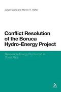 Conflict Resolution of the Boruca Hydro-Energy Project
