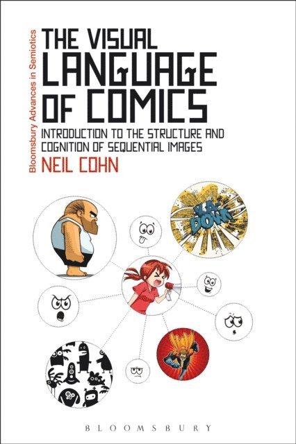 Neil Cohn - Visual Language of Comics, E-bok
