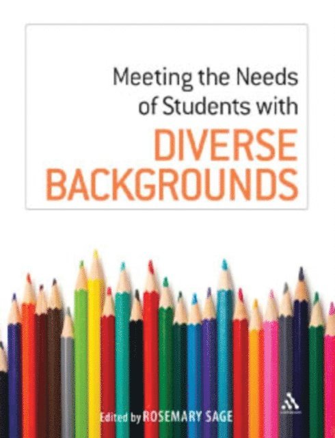 Rosemary Sage - Meeting the Needs of Students with Diverse Backgrounds, E-bok