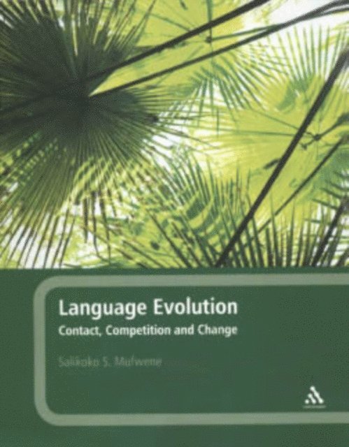 Salikoko S. Mufwene - Language Evolution, E-bok