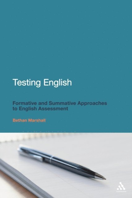 Bethan Marshall - Testing English, E-bok