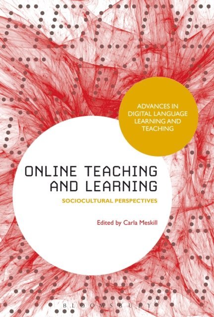 Carla Meskill - Online Teaching and Learning, E-bok