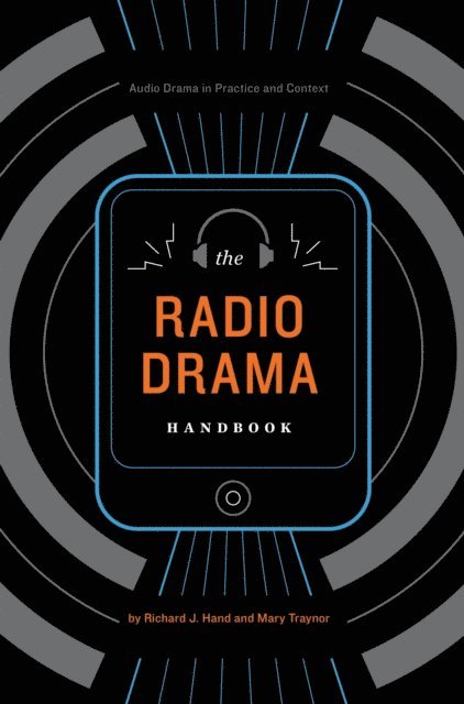 Richard J. Hand, Mary Traynor - Radio Drama Handbook, E-bok