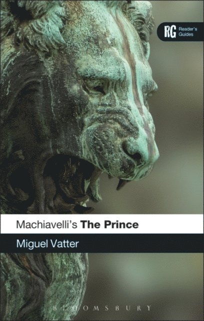 Miguel Vatter - Machiavelli's 'The Prince', E-bok