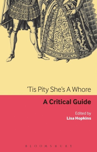 Lisa Hopkins - Tis Pity She's A Whore, E-bok