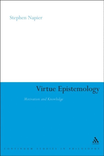 Stephen Napier - Virtue Epistemology, E-bok