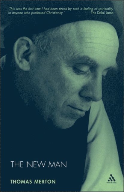 Thomas Merton - New Man, E-bok