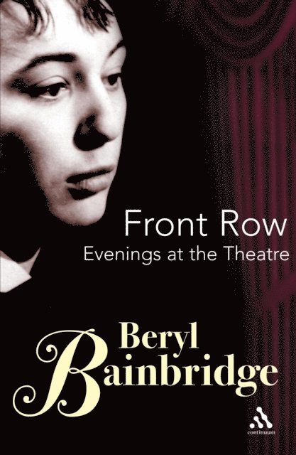 Beryl Bainbridge - Front Row, E-bok