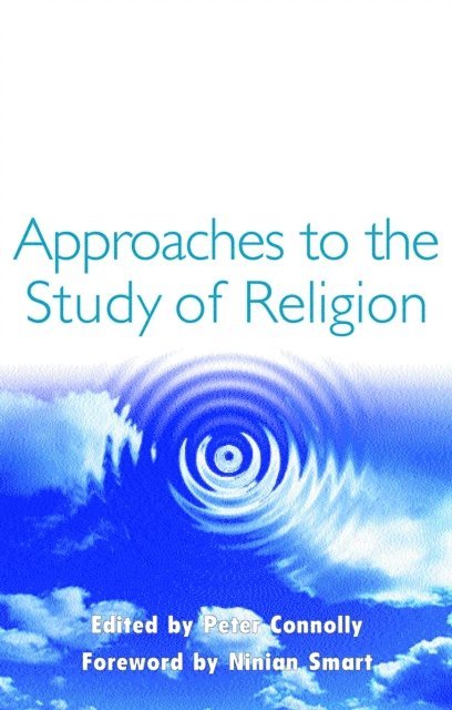 Peter Connolly - Approaches to the Study of Religion, E-bok