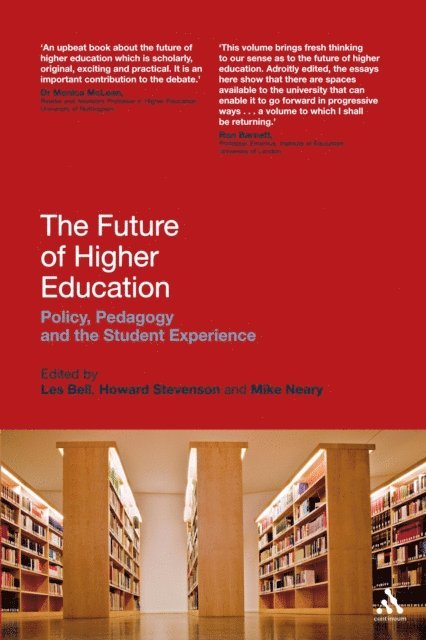 Les Bell, Mike Neary, Howard Stevenson - Future of Higher Education, E-bok