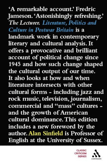 Alan Sinfield - Literature, Politics and Culture in Postwar Britain, E-bok