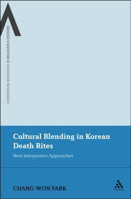 Chang-Won Park - Cultural Blending In Korean Death Rites, E-bok